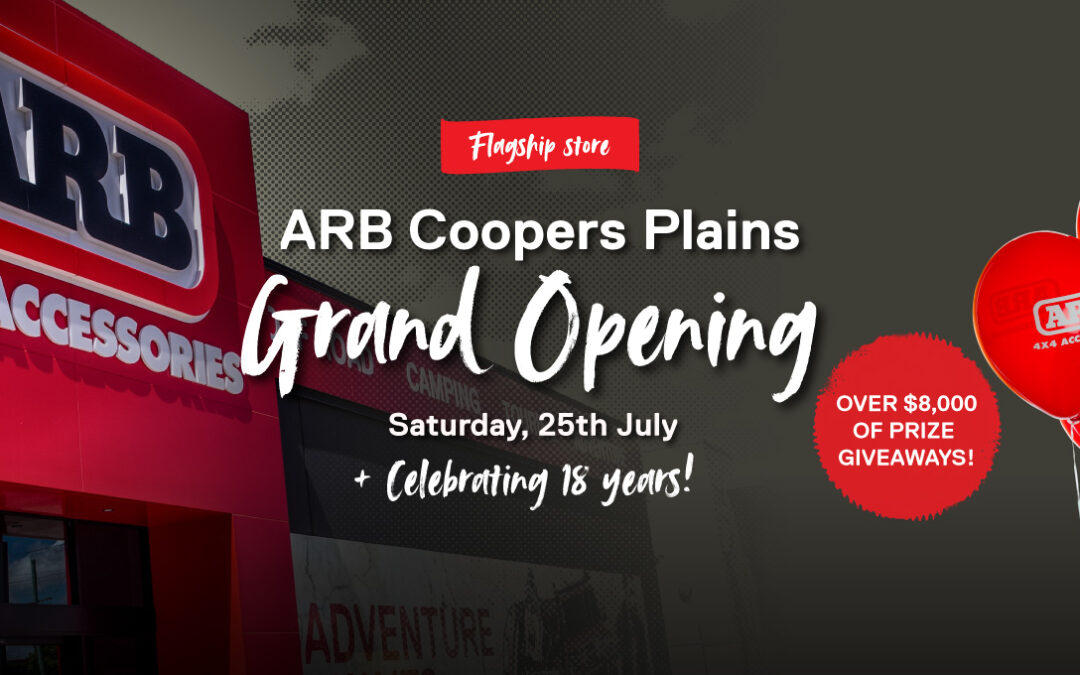ARB Coopers Plains Grand Opening – 25 July 2020